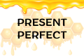 Present Perfect